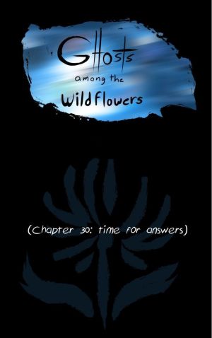 Ghosts Among the Wild Flowers: chapter 31